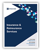 Hinshaw's Insurance and Reinsurance Services